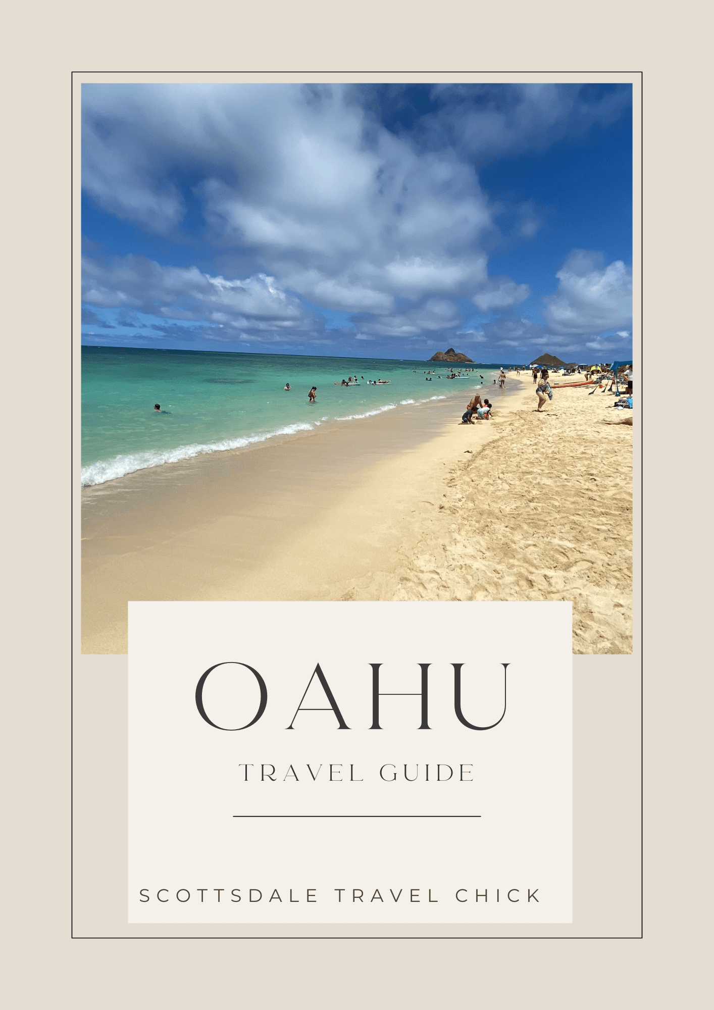 Oahu Travel Guide: Your Ultimate Guide to Exploring Oahu
