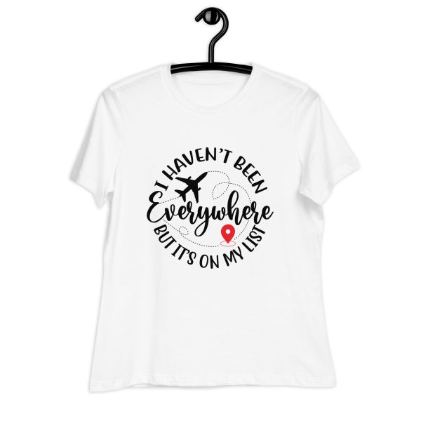 Travel quote t-shirt: Haven't been everywhere but plan to.